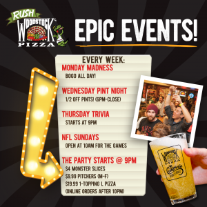 Events every week: Monday Madness, Wednesday Pint Night, Thursday Trivia, NFL Sundays, and late night deals starting 9pm